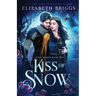 Kiss Of Snow