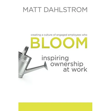 Bloom: Inspiring Ownership at Work