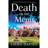 Death on the Menu: An absolutely unputdownable cozy murder mystery
