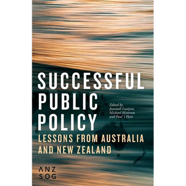 Successful Public Policy: Lessons from Australia and New Zealand
