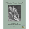 'WITH THE TWENTY-SECOND' A history of the 22nd Battalion, A.I.F.