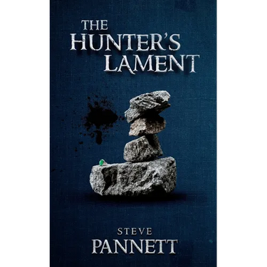 The Hunter's Lament