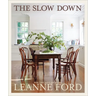 The Slow Down: For the Love of Home