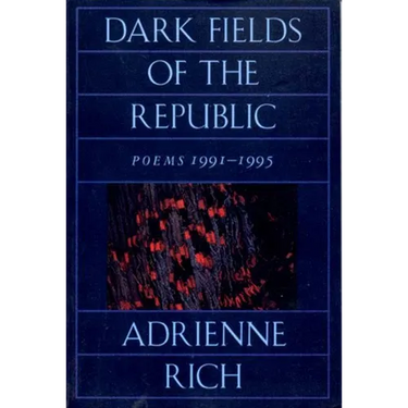 Dark Fields of the Republic: Poems 1991-1995