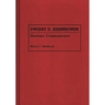 Dwight D. Eisenhower: Strategic Communicator