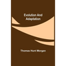 Evolution and Adaptation