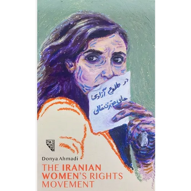 A History of the Iranian Women's Rights Movement: O movimento iraniano pelo direito das mulheres