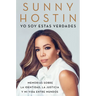 I Am These Truths \ Yo Soy Estas Verdades (Spanish Edition): Memorias Sobre La Identidad, La Justicia Y Mi Vida Entre Mundos