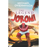 The Legend of Joromi