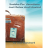 Sudoko For Vacations: Just Relax And Unwind