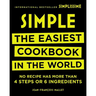 Simple: The Easiest Cookbook in the World