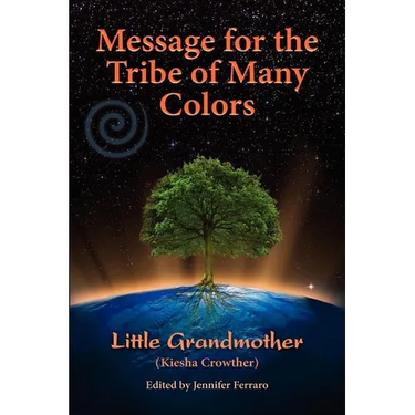 Message for the Tribe of Many Colors