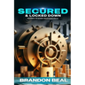 Secured & Locked Down: Mastering the Modern Wealth Game with IUL