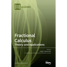Fractional Calculus - Theory and Applications