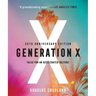 Generation X: Tales for an Accelerated Culture