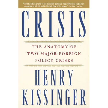 Crisis: The Anatomy of Two Major Foreign Policy Crises