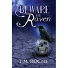 Beware the Raven
