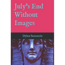 July's End Without Images