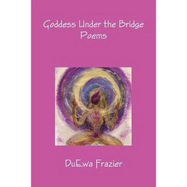Goddess Under the Bridge