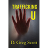Trafficking U