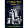 Evergetinos: Volume 1