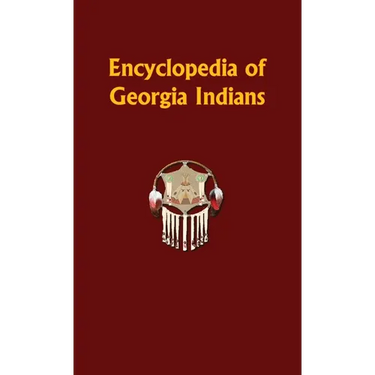 Encyclopedia of Georgia Indians