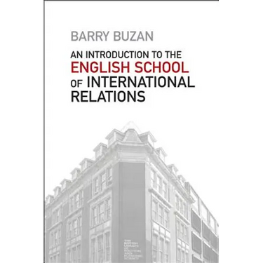 An Introduction to the English School of International Relations: The Societal Approach