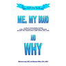Me, My Brand and WHY: Infuse WHO You Are Into What's Most Important