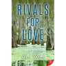 Rivals for Love