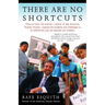 There Are No Shortcuts