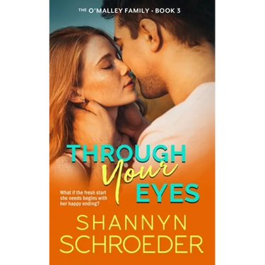 Through Your Eyes: A Marriage of Convenience Chicago Irish Family Steamy Contemporary Romance