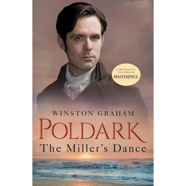 The Miller's Dance: A Novel of Cornwall, 1812-1813