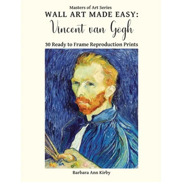 Wall Art Made Easy: Vincent van Gogh: 30 Ready to Frame Reproduction Prints