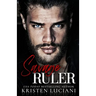 Savage Ruler: A Dark Italian - Irish Arranged Marriage Mafia Romance