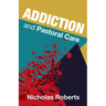 Addiction and Pastoral Care