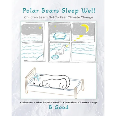 Polar Bears Sleep Well: Children Learn Not To Fear Climate Change