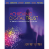 Achieving Digital Trust: The New Rules for Business at the Speed of Light