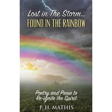 Lost In The Storm: Found In The Rainbow