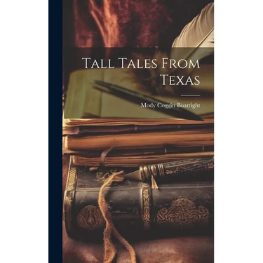Tall Tales From Texas