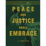 Peace and Justice Shall Embrace: Toward Restorative Justice...a Prisoner's Perspective
