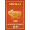 Pig Chinese Horoscope 2024