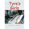 Tyre's Girls
