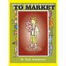 To Market to Market