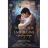 Where the End Begins: A New Story Emerges
