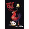 Wake-Up Call for This Century