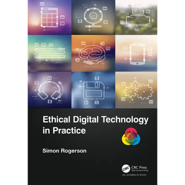 Ethical Digital Technology in Practice