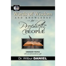 Words of Wisdom and knowledge for Prophetic People