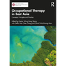 Occupational Therapy in East Asia: Concepts, Principles and Practice