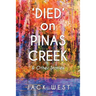 'Died' on Pinas Creek and Other Stories by Jack West
