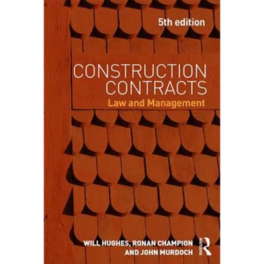 Construction Contracts: Law and Management